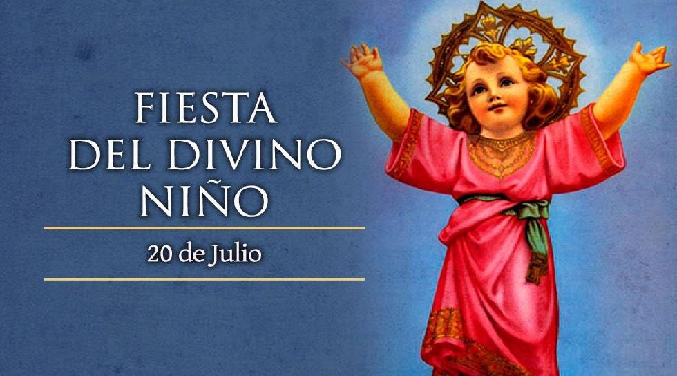 Julio 20 - Fiesta del Divino Niño