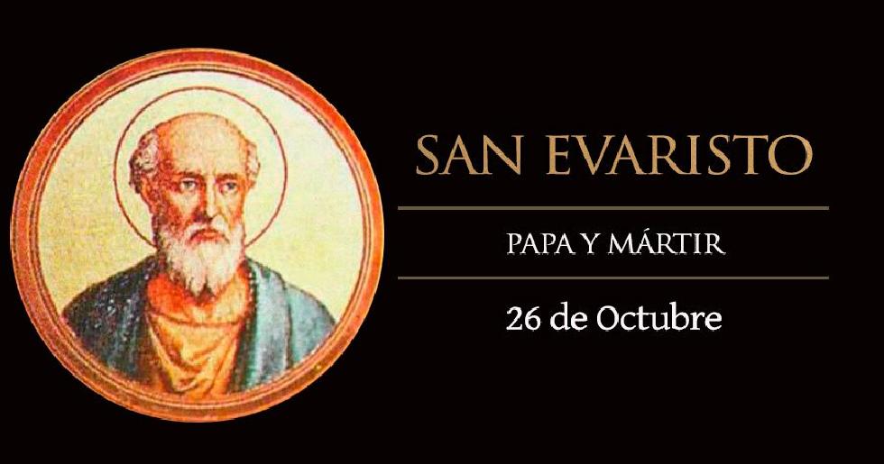 Octubre 26 - San Evaristo, Papa y Mártir