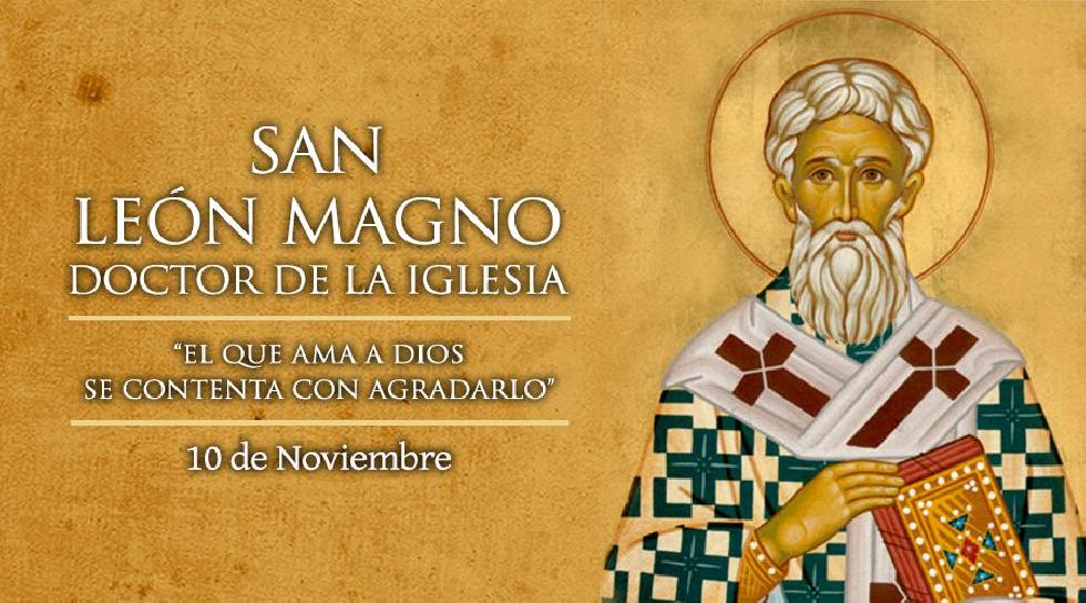 Noviembre 10 - San Leon Magno, Papa