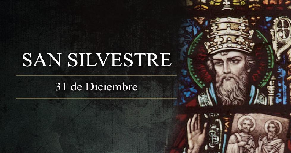 Diciembre 31 - San Silvestre I