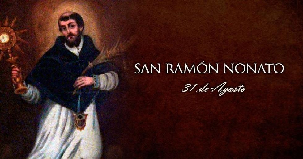 Agosto 31 - San Ramón Nonato