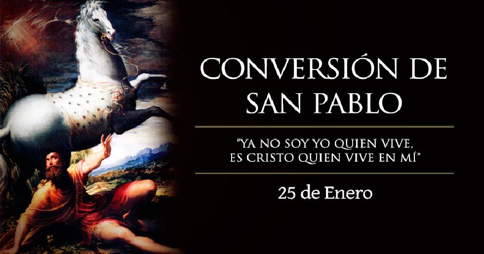 Enero 25 - Conversión de San Pablo